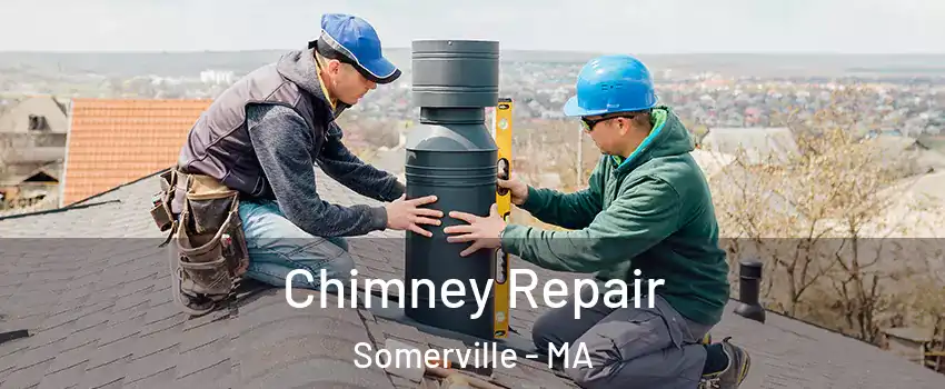  Chimney Repair Somerville - MA