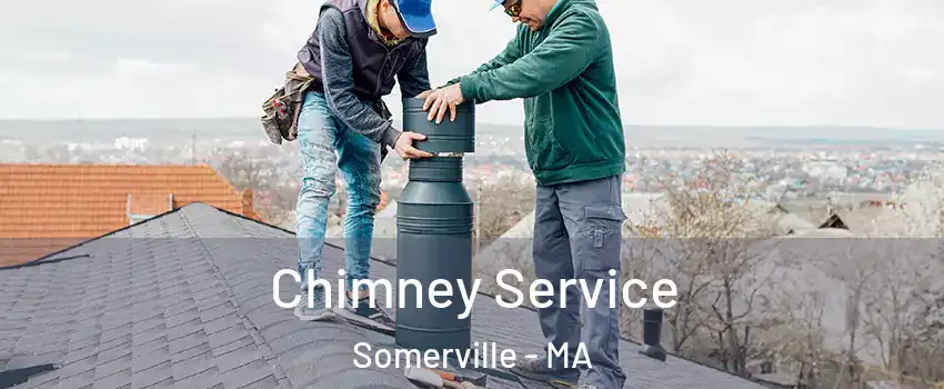 Chimney Service Somerville - MA