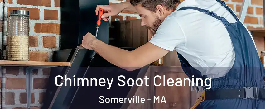  Chimney Soot Cleaning Somerville - MA