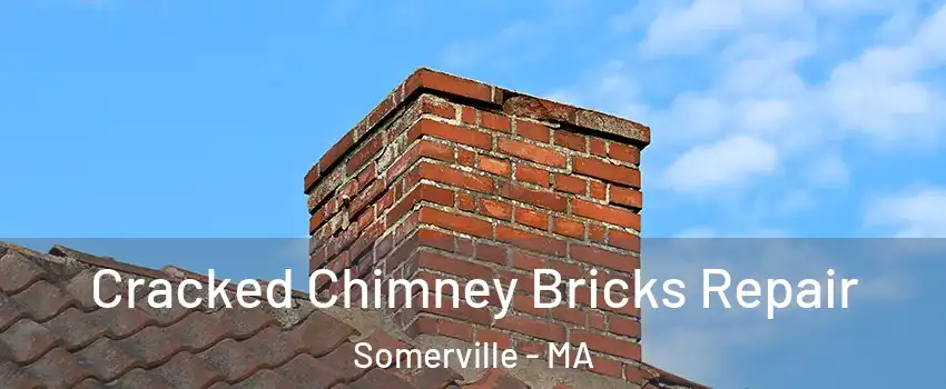  Cracked Chimney Bricks Repair Somerville - MA