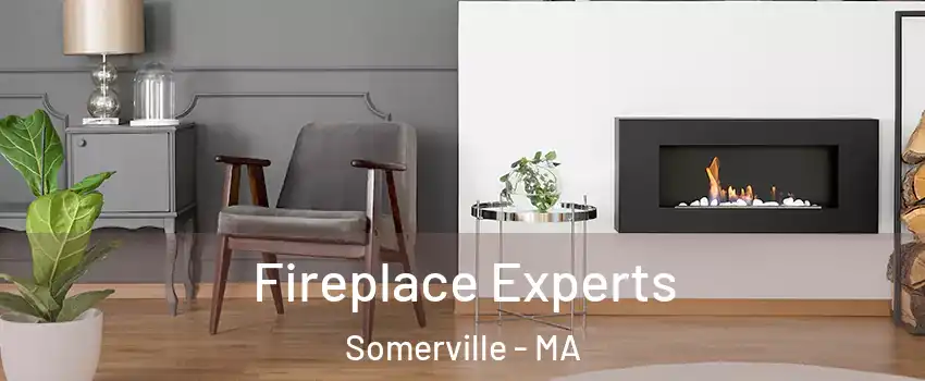  Fireplace Experts Somerville - MA