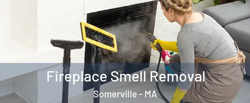  Fireplace Smell Removal Somerville - MA