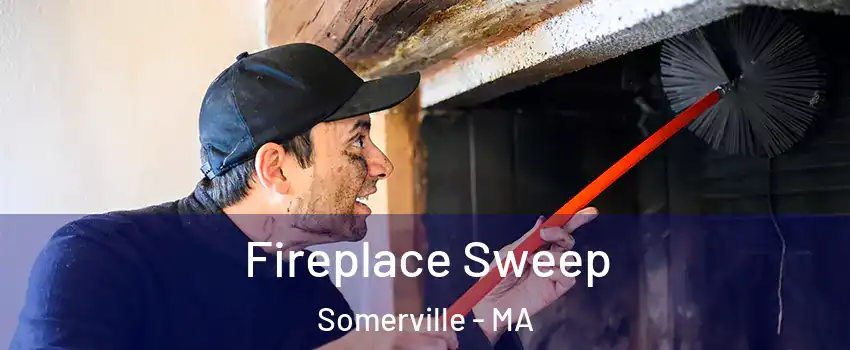  Fireplace Sweep Somerville - MA