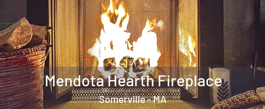  Mendota Hearth Fireplace Somerville - MA